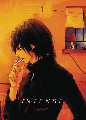 Intense, Vol. 1: Night on the Red Road by Kyungha Yi