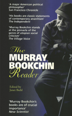 Murray Bookchin Reader by Janet Biehl