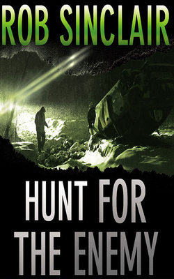 Hunt for the Enemy by Rob Sinclair