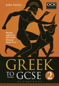 Greek to GCSE: Part 2: Revised Edition for OCR GCSE Classical Greek by John Taylor