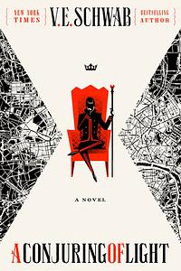 A Conjuring of Light by V.E. Schwab