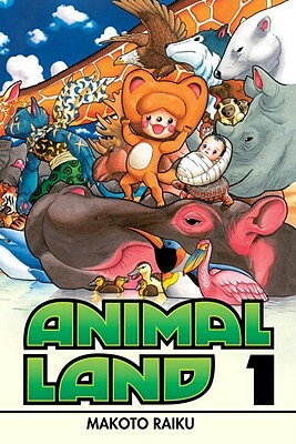 Animal Land, Vol. 1 by Makoto Raiku