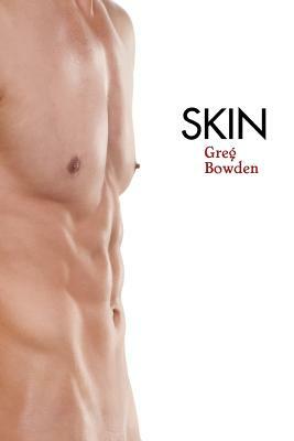 Skin by Greg Bowden