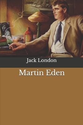 Martin Eden by Jack London