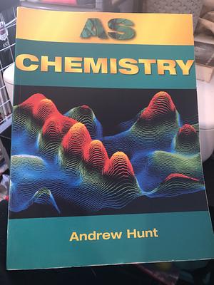 AS Chemistry by Andrew Hunt