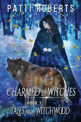 Charmed by Witches: Young Adult, Witchcraft, Witch Hunters, Salem, 17th Century by 