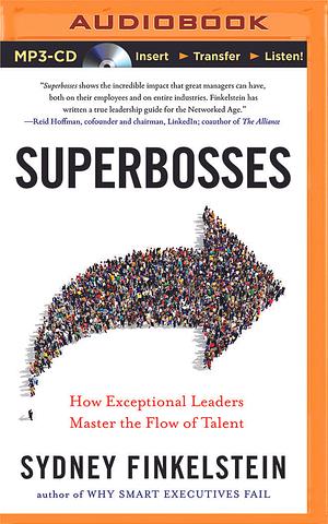 Superbosses by Sydney Finkelstein, Sydney Finkelstein, Mel Foster