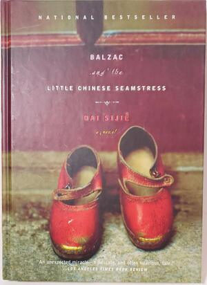 Balzac and the Little Chinese Seamstress - Proof Copy SIGNED by Author (plus 1st Trade Edition) by Dai Sijie