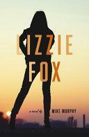 Lizzie Fox by Mike Murphy, Mike Murphy