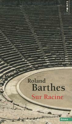 Sur Racine by Roland Barthes