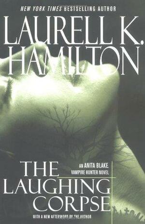 The Laughing Corpse by Laurell K. Hamilton