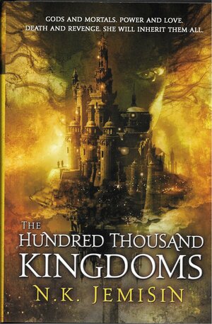 The Hundred Thousand Kingdoms by N.K. Jemisin
