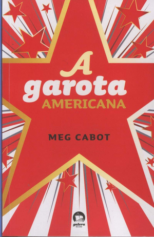 A Garota Americana by Meg Cabot