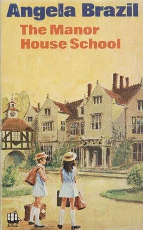 The Manor House School by Angela Brazil