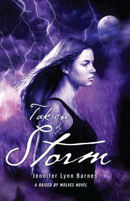 Taken by Storm by Jennifer Lynn Barnes