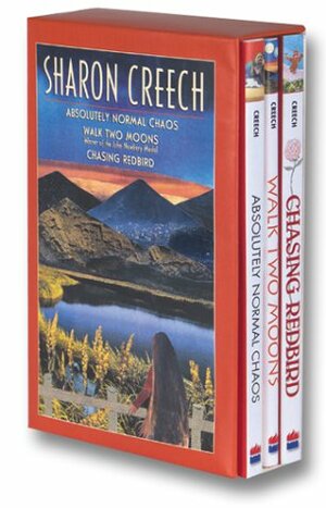 Sharon Creech Box Set: Absolutely Normal Chaos, Walk Two Moons, Chasing Redbird by Sharon Creech