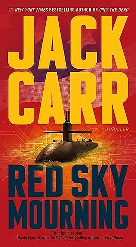 Red Sky Mourning: A Thriller by Jack Carr