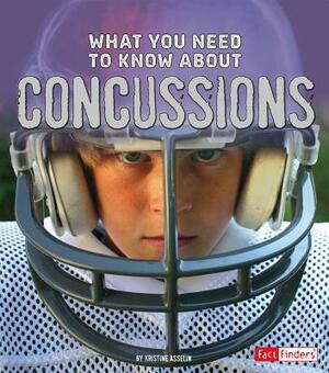 What You Need to Know about Concussions by Kristine Asselin