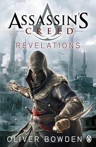 Assassins Creed Revelations by Oliver Bowden