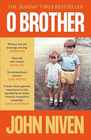 O Brother by John Niven