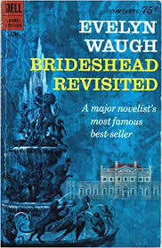 Brideshead Revisited by Evelyn Waugh
