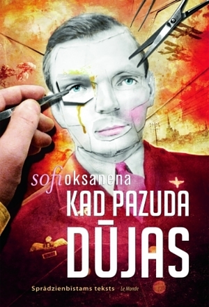 Kad pazuda dūjas by Sofi Oksanen