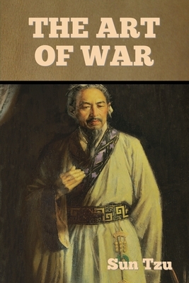 The Art of War by Sun Tzu, Lionel Giles