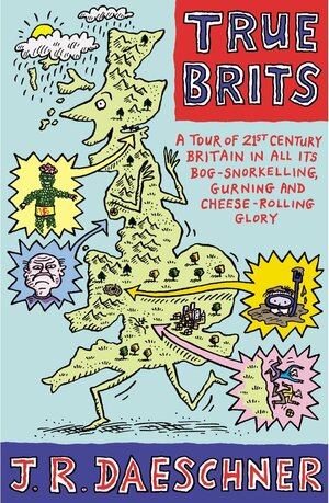 True Brits by J.R. Daeschner