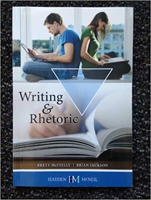 Writing and Rhetoric by Brett McInelly, Brian Jackson