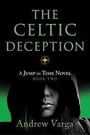 The Celtic Deception  by Andrew Varga