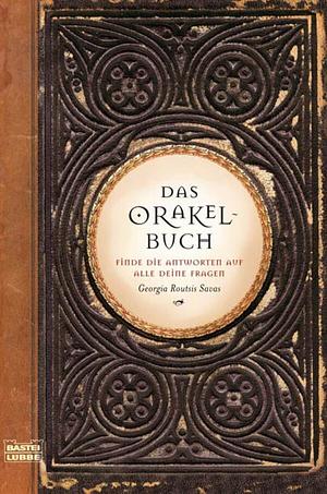 Das Orakel-Buch by Georgia Routsis Savas