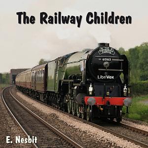 The Railway Children by E. Nesbit