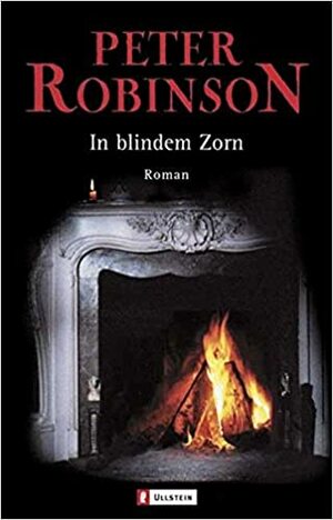 In Blindem Zorn by Peter Robinson