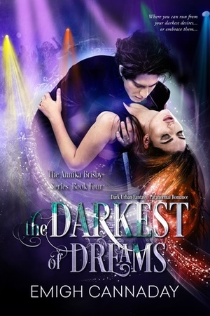 The Darkest of Dreams by Emigh Cannaday