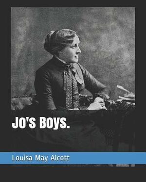 Jo's Boys. by Louisa May Alcott