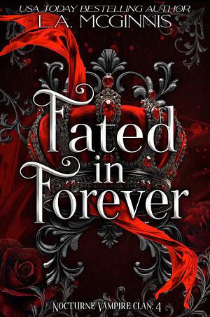 Fated in Forever by L.A. McGinnis