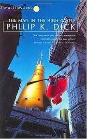 The Man in the High Castle by Philip K. Dick