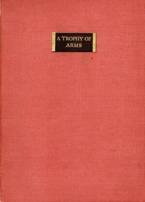 A Trophy of Arms: Poems 1926-1935 by Ruth Pitter