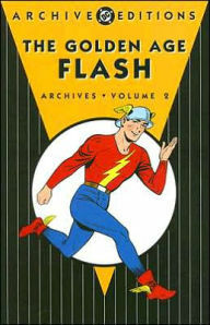 The Golden Age Flash Archives, Vol. 2 by Everett E. Hibbard, Jim Amash, Gardner F. Fox, Hal Sharp