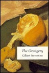 The Orangery by Gilbert Sorrentino