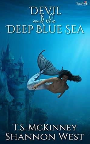 Devil and the Deep Blue Sea by TS McKinney, Shannon West