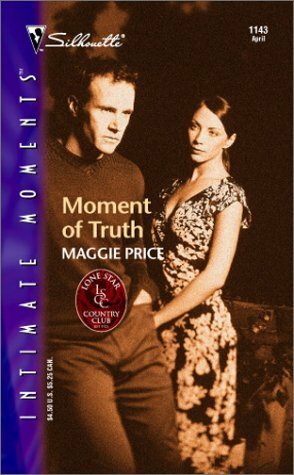 Moment of Truth by Maggie Price