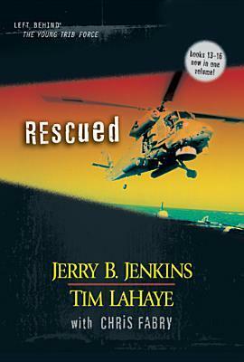 Rescued by Chris Fabry, Jerry B. Jenkins, Tim LaHaye