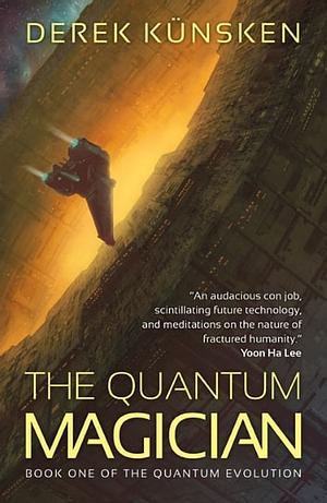 The Quantum Magician by Derek Künsken