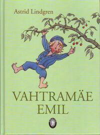 Vahtramäe Emil by Björn Berg, Lilian Seaton, Astrid Lindgren