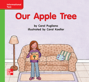 Reading Wonders Leveled Reader Our Apple Tree: Beyond Unit 5 Week 2 Grade K by 