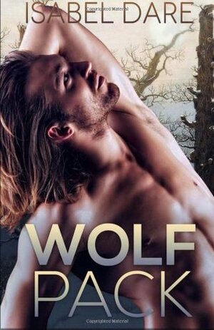 Wolf Pack: Volume 3 (Mountain Wolves) by Isabel Dare