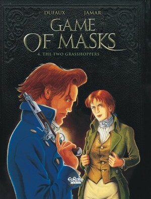 The Two Grasshoppers by Jean Dufaux, Martin Jamar