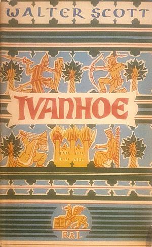 Ivanhoe by Walter Scott