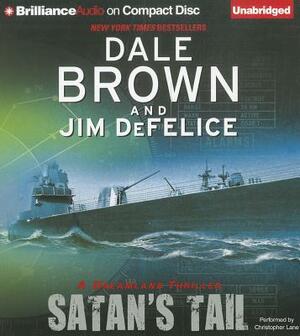 Satan's Tail by Jim DeFelice, Dale Brown